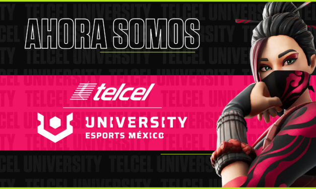 TELCEL ES EL NUEVO PATROCINADOR PRINCIPAL DE UNIVERSITY ESPORTS MÉXICO