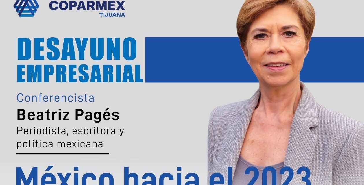 POSPONEN DESAYUNO EMPRESARIAL DE COPARMEX TIJUANA