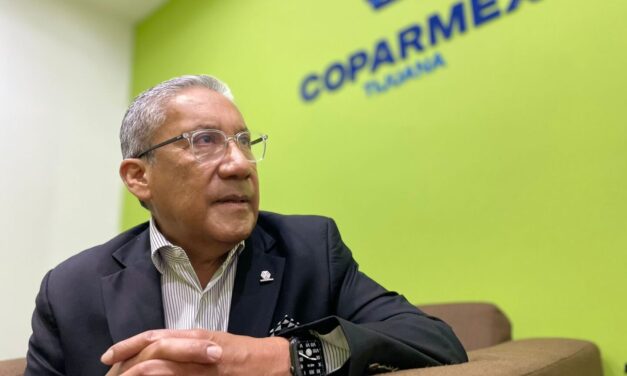 ABORDARÁ COPARMEX TIJUANA SOBRE EL FUTURO DE MÉXICO EN PRÓXIMOS AÑOS