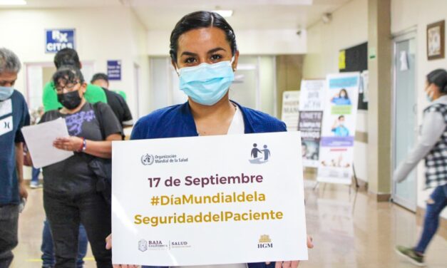 CONMEMORA HOSPITAL GENERAL DE MEXICALI DÍA MUNDIAL DE LA SEGURIDAD DEL PACIENTE
