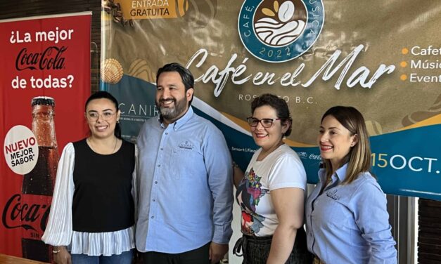 ORGANIZA CANIRAC ROSARITO LA SEGUNDA EDICIÓN DE ‘CAFÉ EN EL MAR’