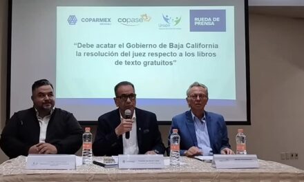 DEBE ACATAR GOBIERNO DE BC LA RESOLUCIÓN SOBRE LOS LIBROS DE TEXTO GRATUITOS