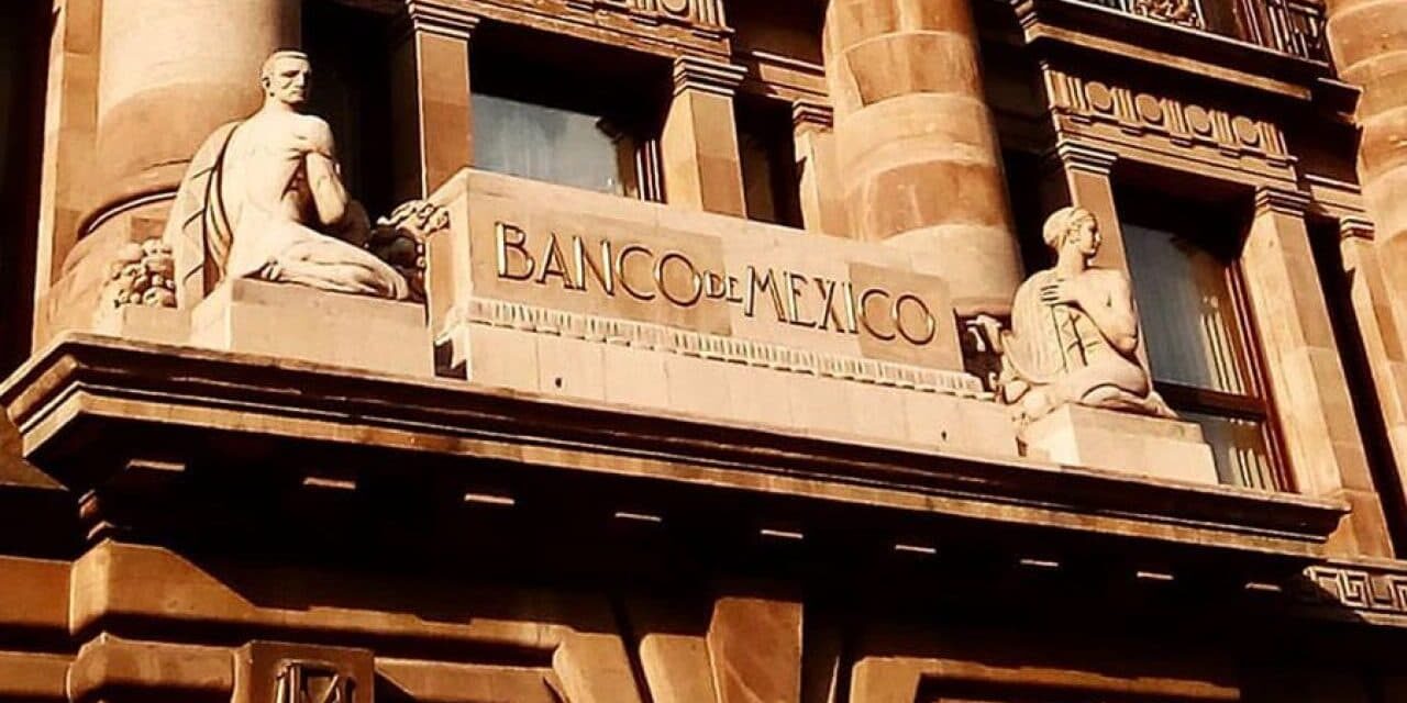 Descartó BANXICO recorte de la tasa de interés en lo que resta del año