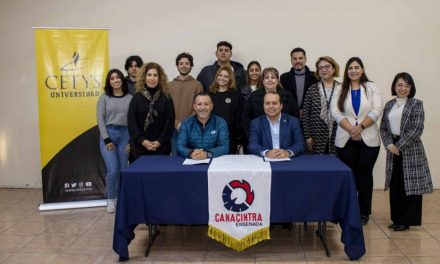 Unen esfuerzos CANACINTRA Ensenada y Cetys por la industria y la educación