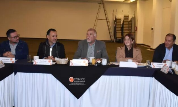 Acordaron COMICE y CANACINTRA Ensenada unión en beneficio de sus afiliados