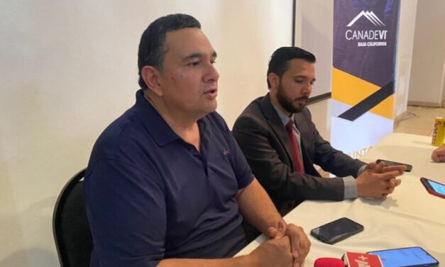 Proyecta CANADEVI 600 mdp de inversión en Ensenada 
