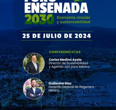 Invitan al Foro Ensenada “Economía Circular y Sustentabilidad”