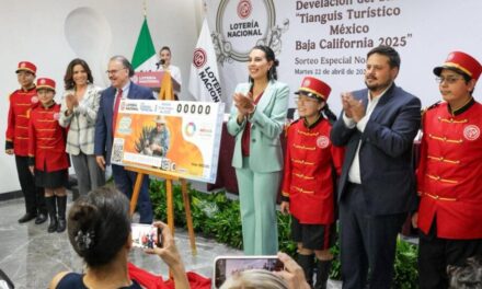Difunde Lotería el Tianguis Turístico BC con billete conmemorativo