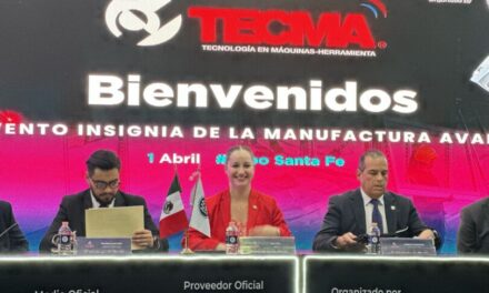 Presentan TECMA 2025: el evento insignia de la manufactura avanzada