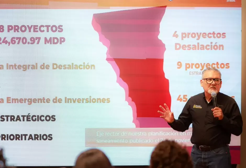 Alcanzará desalinizadora de Rosarito inversión de 25 mil mdp