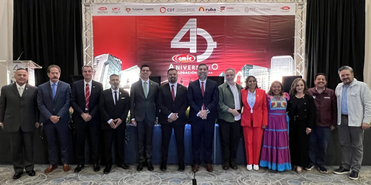 Arrancó CMIC festejos de su 40 aniversario en Tijuana
