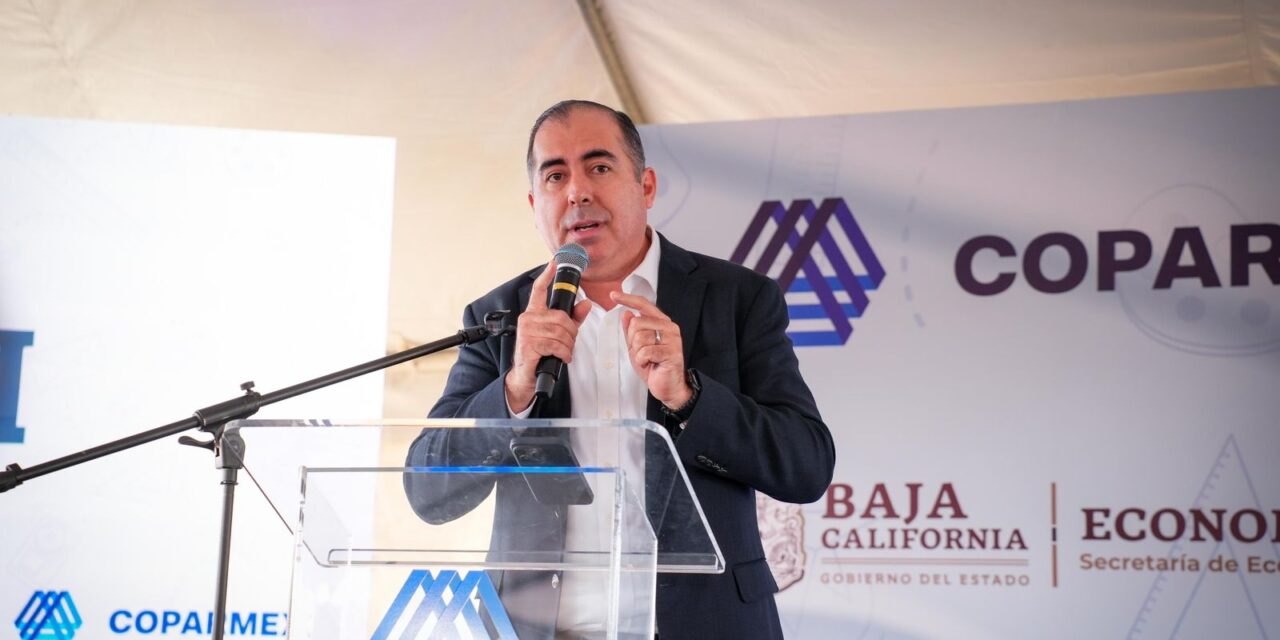 Respalda COPARMEX Tijuana modernización de Sistema Aduanero del país