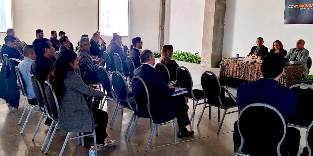 Analizan empresarios de BC impacto de la Reforma Fiscal y cambios a la Ley de Amparo