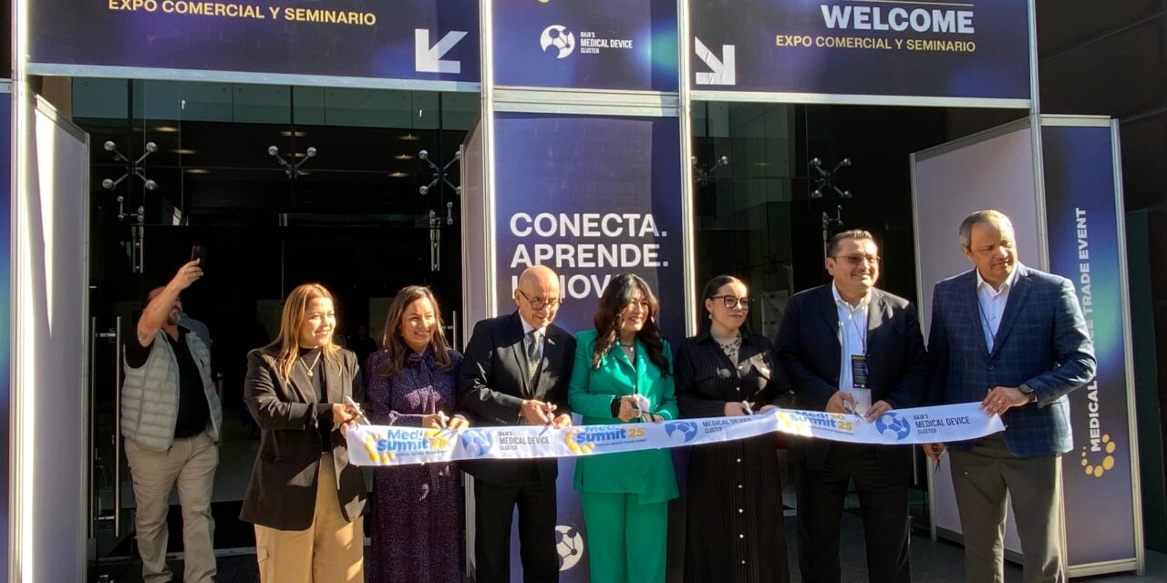 Reafirman liderazgo de BC en la industria de dispositivos médicos durante el “Med Summit 2025”