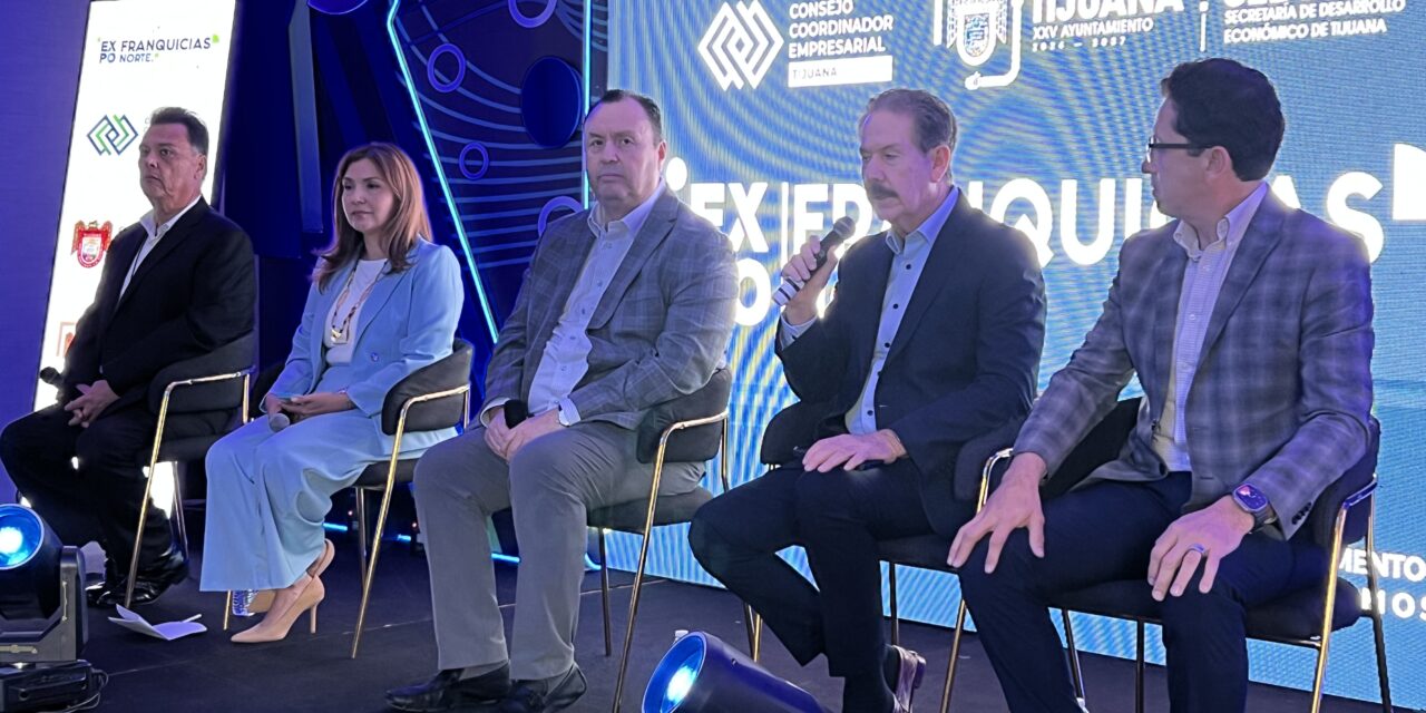 Posiciona Expo Franquicias Norte a Tijuana como polo de inversión