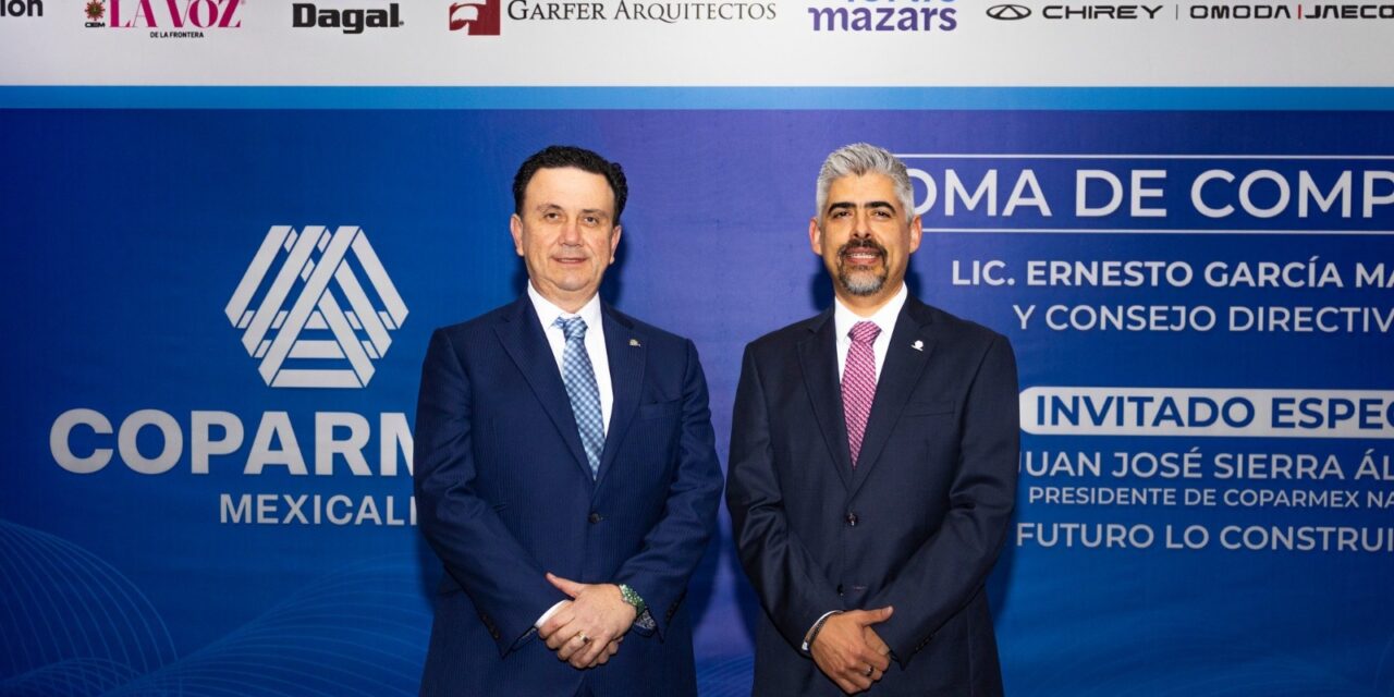 Llevan a cabo Toma de Compromiso del Consejo Directivo Coparmex Mexicali 2026