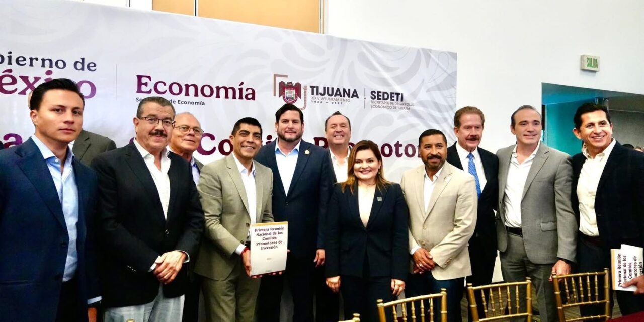 Respalda CCE la creación de comité promotor de inversión en Tijuana