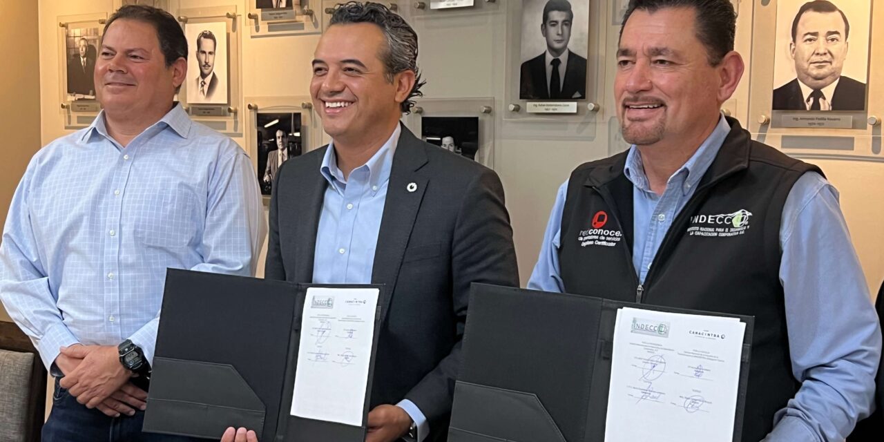 Firman Canacintra e INDECC alianza para certificar talento industrial