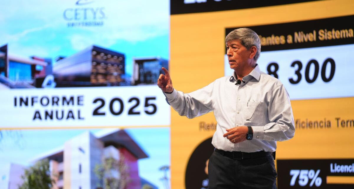 Presentó Rector de CETYS Universidad su Informe Anual 2025 en Mexicali