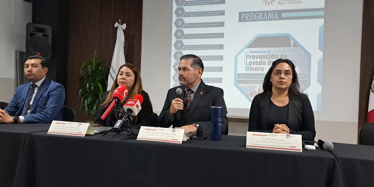 Capacitarán a empresas de BC para nuevas reglas antilavado